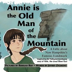 Annie Is the Old Man of the Mountain - Zygmont, Jeffrey