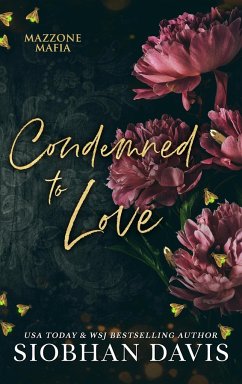 Condemned to Love - Davis, Siobhan