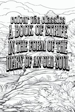 EXCLUSIVE COLORING BOOK Edition of George MacDonald's A Book of Strife in the Form of the Diary of an Old Soul - Colour the Classics