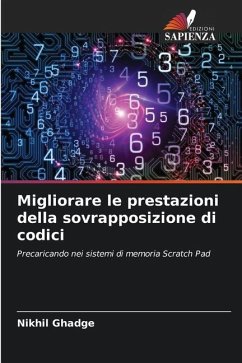 Migliorare le prestazioni della sovrapposizione di codici - Ghadge, Nikhil