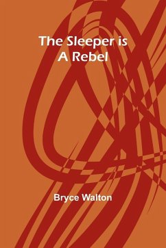 Cover The sleeper is a rebel
