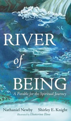 River of Being - Newby, Nathaniel; Knight, Shirley E.