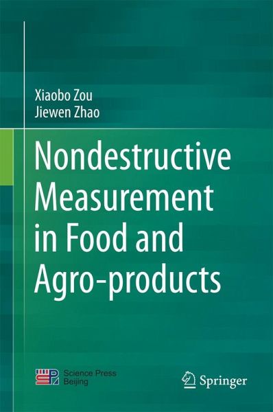 Nondestructive Measurement in Food and Agro-products (eBook, ePUB) Nondestructive Measurement in Food and Agro-products (eBook, ePUB)