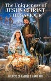 The Uniqueness of Jesus Christ the Saviour (eBook, ePUB)