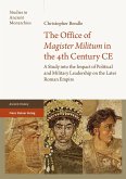 The Office of 'Magister Militum' in the 4th Century CE (eBook, PDF)