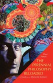 The Perennial Philosophy Reloaded (eBook, ePUB)