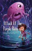 Attack Of The Purple Blobs (eBook, ePUB)