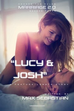 Marriage 2.0: Season Three: Lucy & Josh (eBook, ePUB) Cover Marriage 2.0: Season Three: Lucy & Josh (eBook, ePUB)