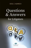 Questions and Answers for Litigators (eBook, ePUB) Questions and Answers for Litigators (eBook, ePUB)