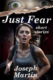 Just Fear (eBook, ePUB) Just Fear (eBook, ePUB)