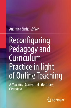 Reconfiguring Pedagogy and Curriculum Practice in Light of Online Teaching (eBook, PDF)