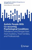 Autistic People With Co-occurring Psychological Conditions (eBook, PDF)
