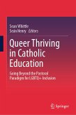 Queer Thriving in Catholic Education (eBook, PDF)