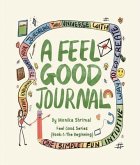 A Feel Good Journal (eBook, ePUB)
