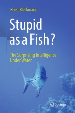 Stupid as a Fish? (eBook, PDF) - Bleckmann, Horst