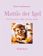Mattis der Igel (eBook, ePUB) - Bild 1