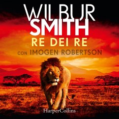 Re dei re (MP3-Download) - Smith, Wilbur; Robertson, Imogen