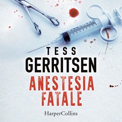 Anestesia fatale (MP3-Download) - Gerritsen, Tess