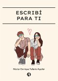 Escribí para ti (eBook, ePUB)