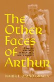 The Other Faces of Arthur (eBook, ePUB)