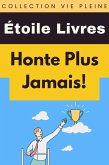 Honte Plus Jamais! (Collection Vie Pleine, #21) (eBook, ePUB)