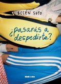 ¿pasarás a despedirte? (eBook, ePUB) ¿pasarás a despedirte? (eBook, ePUB)