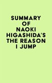 Summary of Naoki Higashida's The Reason I Jump (eBook, ePUB)