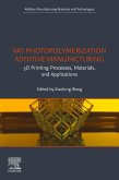 Vat Photopolymerization Additive Manufacturing (eBook, ePUB)