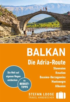 Cover Stefan Loose Reiseführer E-Book Balkan, Die Adria-Route. Slowenien, Kroatien, Montenegro, Albanien (eBook, PDF)