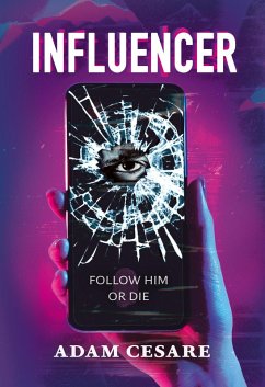 Influencer (eBook, ePUB) - Cesare, Adam