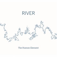 River - The Human Element