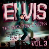 Elvis - The Rock N Roll Years Vol. 3