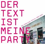 Der Text Ist Meine Party (Die Hamburger Schule 19