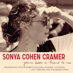 You'Ve Been A Friend To Me - Sonya Cohen Cramer