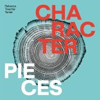 Character Pieces (Digipak)