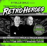Talla 2xlc Presents Techno Club Retroheroes Vol. 2