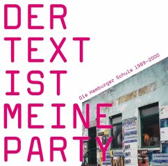 Der Text Ist Meine Party (Die Hamburger Schule 198 - Diverse
