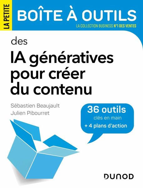 La petite Boîte à outils des IA génératives pour créer du contenu (eBook, ePUB) La petite Boîte à outils des IA génératives pour créer du contenu (eBook, ePUB)