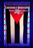Guerreros y desterrados. Poesía patriótica cubana del siglo XIX (eBook, ePUB)