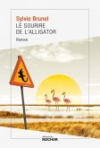 Le sourire de l'alligator (eBook, ePUB) Le sourire de l'alligator (eBook, ePUB)