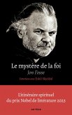 Le mystère de la foi, entretiens avec Eskil Skjeldal (eBook, ePUB) Le mystère de la foi, entretiens avec Eskil Skjeldal (eBook, ePUB)