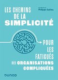 Les chemins de la simplicité (eBook, ePUB) Les chemins de la simplicité (eBook, ePUB)