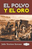 El polvo y el oro (eBook, ePUB)