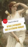 Mythes et mythologies dans la littérature française (eBook, ePUB)