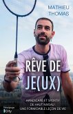 Rêve de je(ux) (eBook, ePUB) Rêve de je(ux) (eBook, ePUB)