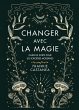 Changer avec la magie (eBook, ePUB) - Bild 1
