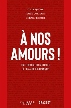 À nos amours (eBook, ePUB) - Jacob, Gilles; Colmant, Marie; Lefort, Gérard