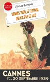 Cannes 1939, le festival qui n'a pas eu lieu (eBook, ePUB)