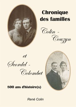 Chronique des familles Colin-Couzyn et Scordel-Colombet (eBook, ePUB) - Colin, René