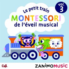 Cover Le petit train Montessori de l'éveil musical - Vol. 3 (MP3-Download)